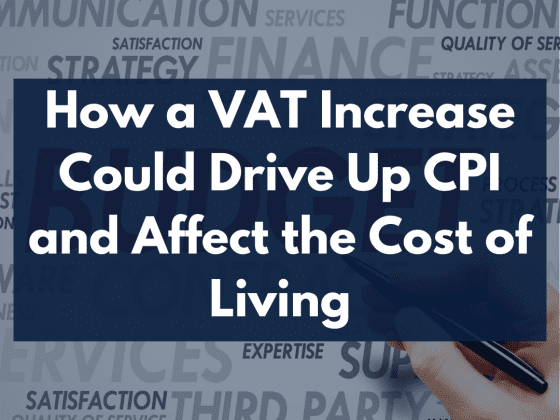 How a VAT Increase Could Drive Up CPI and Affect the Cost of Living